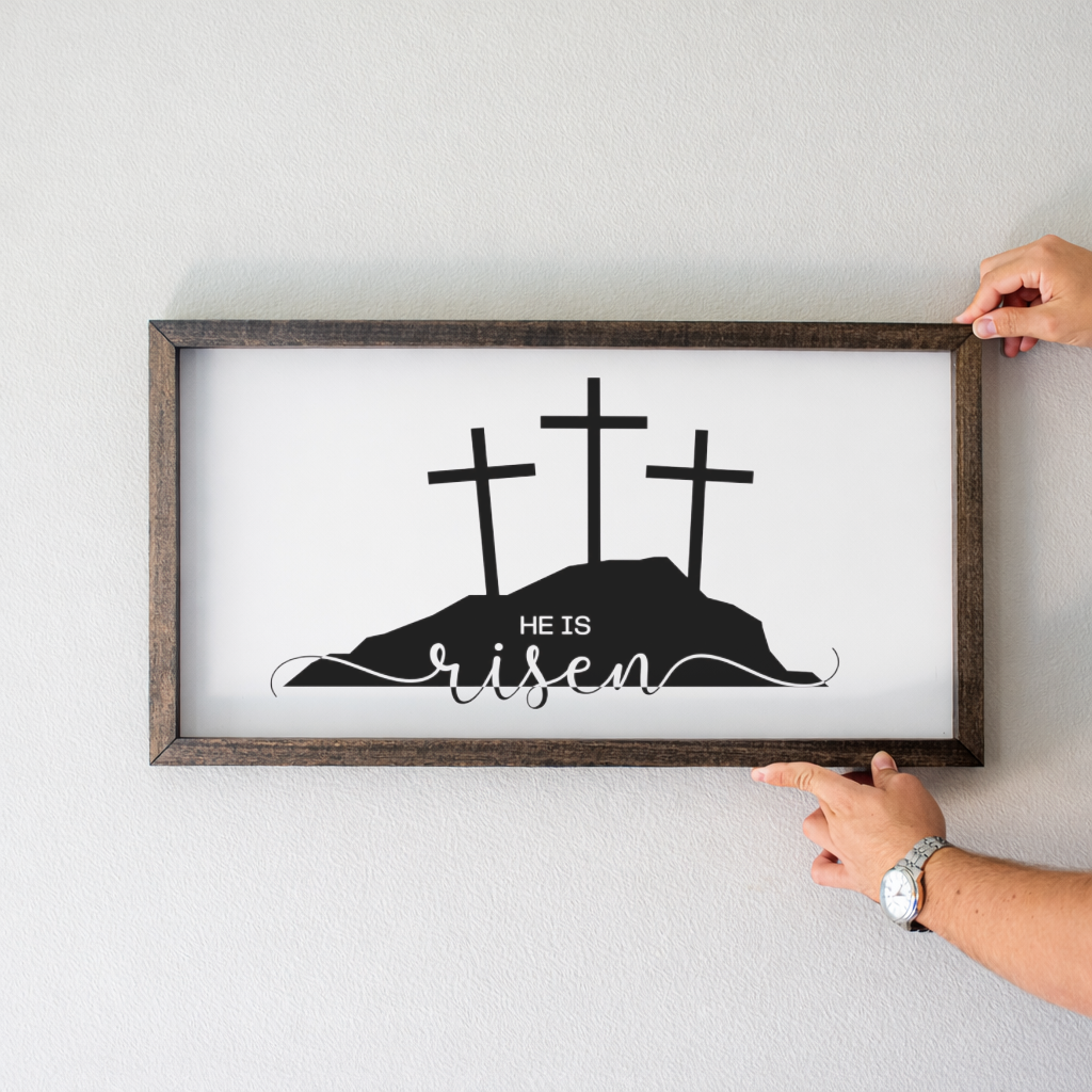 2:1 Framed 'He is Risen' Sign